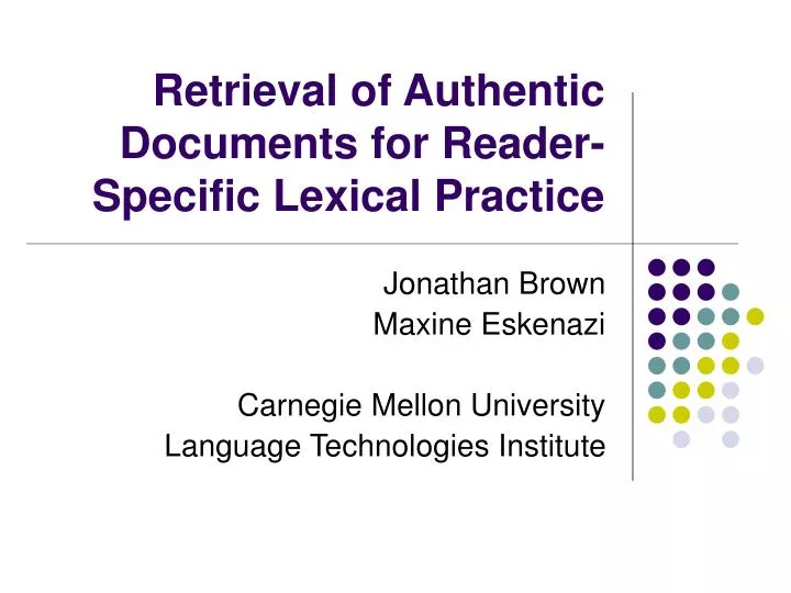 retrieval of authentic documents for reader specific lexical practice