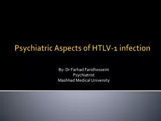 Psych iatric Aspects of HTLV-1 infection