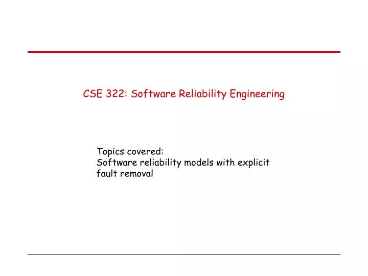 cse 322 software reliability engineering