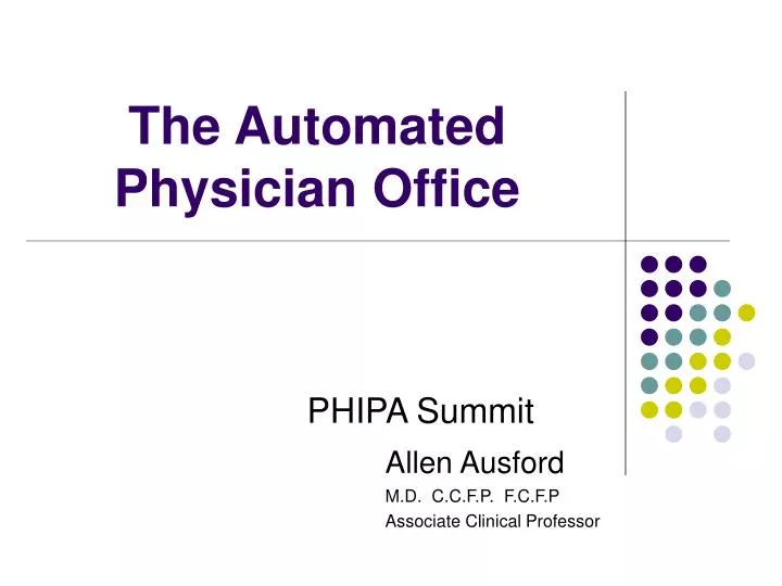 the automated physician office