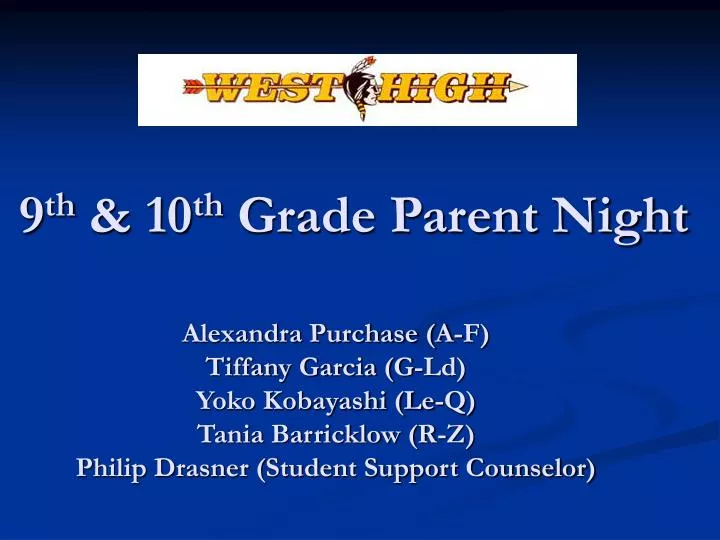 9 th 10 th grade parent night
