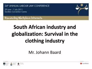 South African industry and globalization: Survival in the clothing industry
