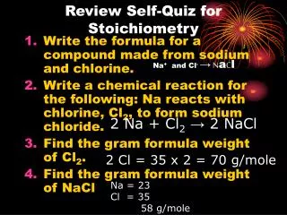 Review Self-Quiz for Stoichiometry