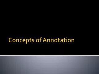 Concepts of Annotation