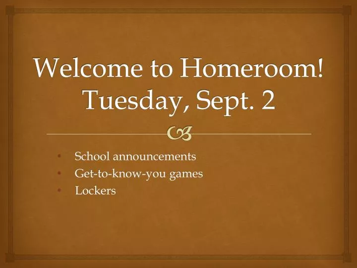 welcome to homeroom tuesday sept 2