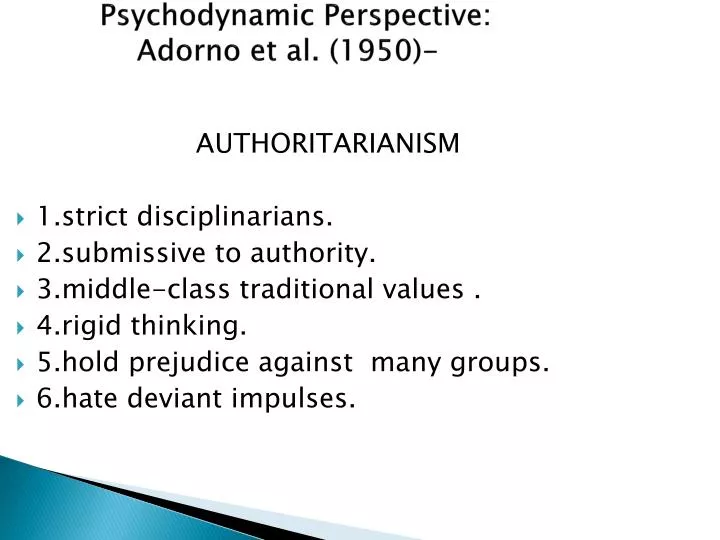chapter 4 psychodynamic perspective adorno et al 1950