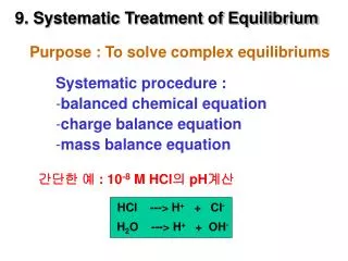 9. Systematic Treatment of Equilibrium