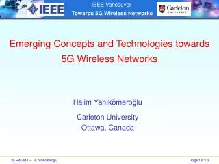Emerging Concepts and Technologies towards 5G Wireless Networks