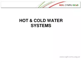 HOT &amp; COLD WATER SYSTEMS