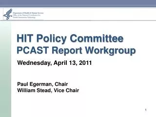 HIT Policy Committee PCAST Report Workgroup