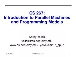 CS 267: Introduction to Parallel Machines and Programming Models
