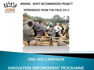 WINNER, MOST RECOMMENDED PROJECT EXPERIENCES FROM THE FIELD 2013