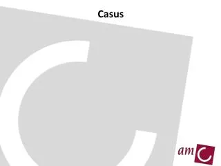 casus