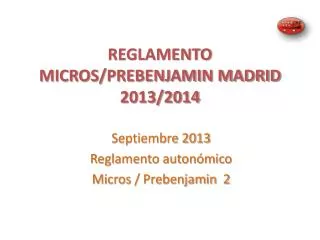 reglamento micros prebenjamin madrid 2013 2014