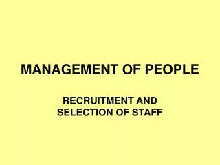 MANAGEMENT OF PEOPLE