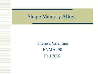 Shape Memory Alloys