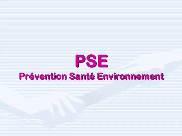 pse pr vention sant environnement