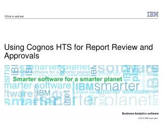 Using Cognos HTS for Report Review and Approvals