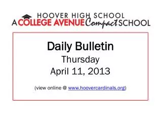 Daily Bulletin Thursday April 11, 2013 (view online @ hoovercardinals )