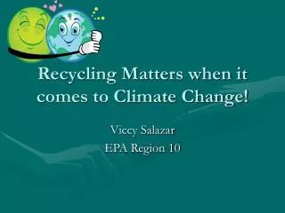 Recycling Matters when it comes to Climate Change!