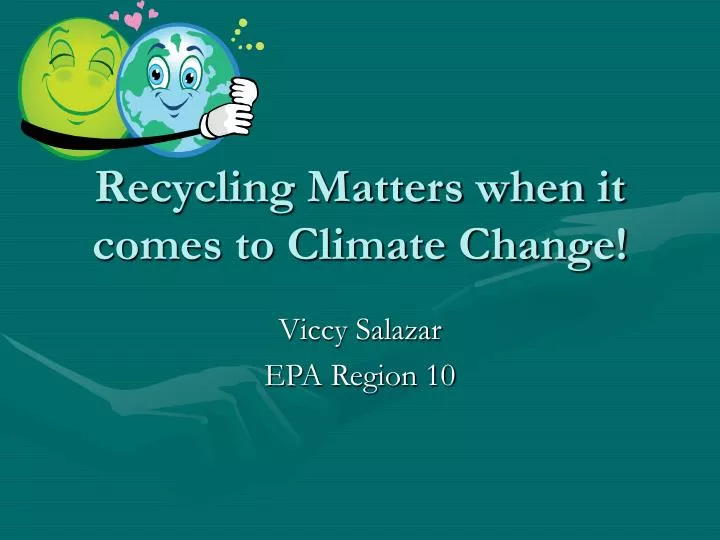 recycling matters when it comes to climate change