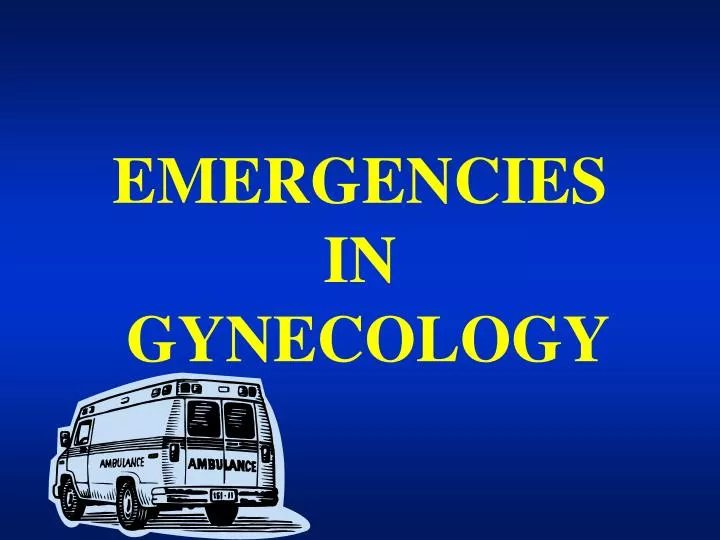 emergencies in gynecology