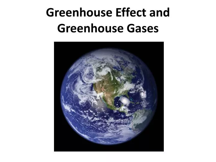 greenhouse effect and greenhouse gases