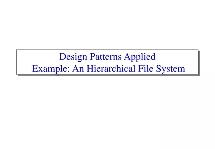 design patterns applied example an hierarchical file system