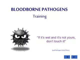 BLOODBORNE PATHOGENS Training