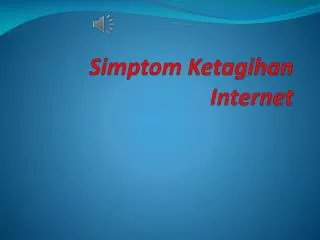 simptom k etagihan internet