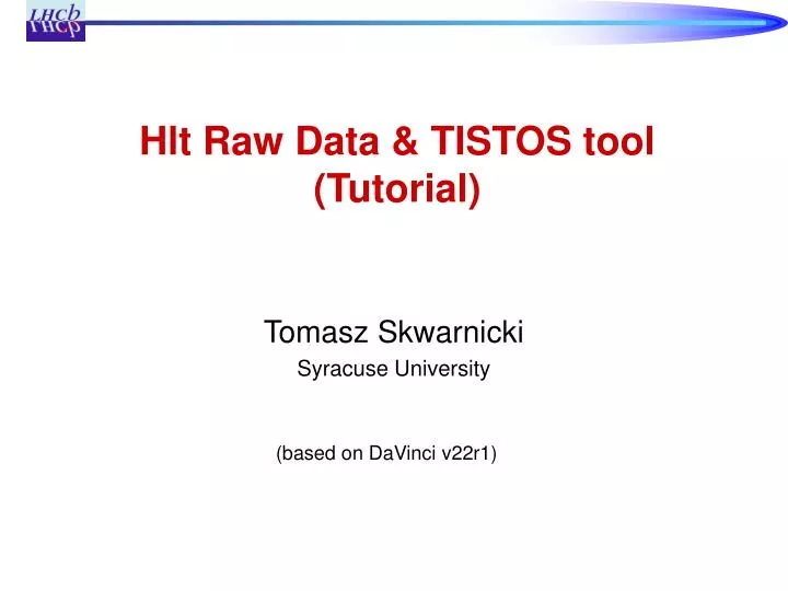 hlt raw data tistos tool tutorial