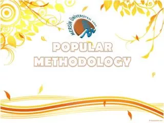 POPULAR METHODOLOGY