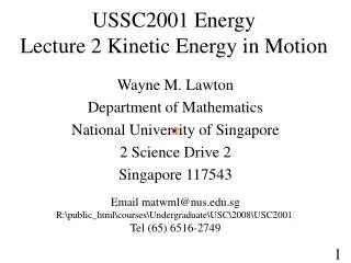 USSC2001 Energy Lecture 2 Kinetic Energy in Motion