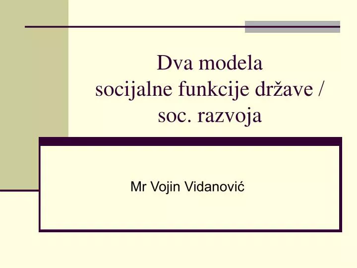 dva modela socijalne funkcije dr ave soc razvoja