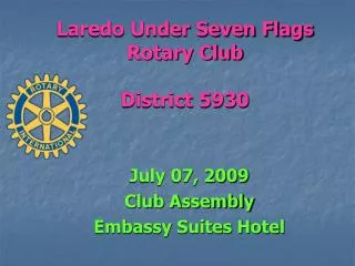 Laredo Under Seven Flags Rotary Club District 5930