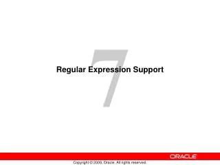 Regular Expression Support