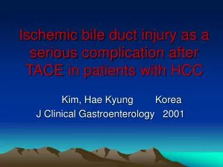 Kim, Hae Kyung Korea J C linical G astroenterology 2001