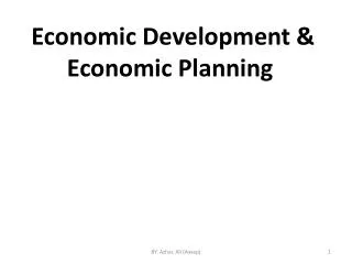 Economic Development &amp; Economic Planning