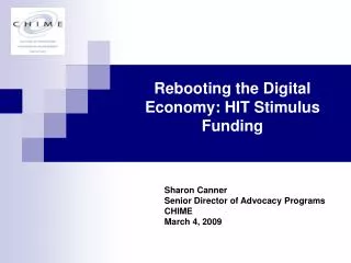 Rebooting the Digital Economy: HIT Stimulus Funding