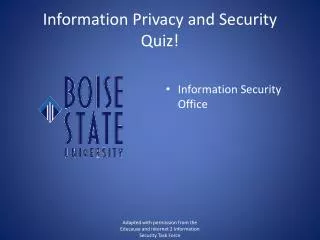 Information Privacy and Security Quiz!