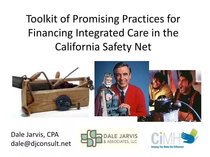 toolkit of promising practices for financing integrated care in the california safety net