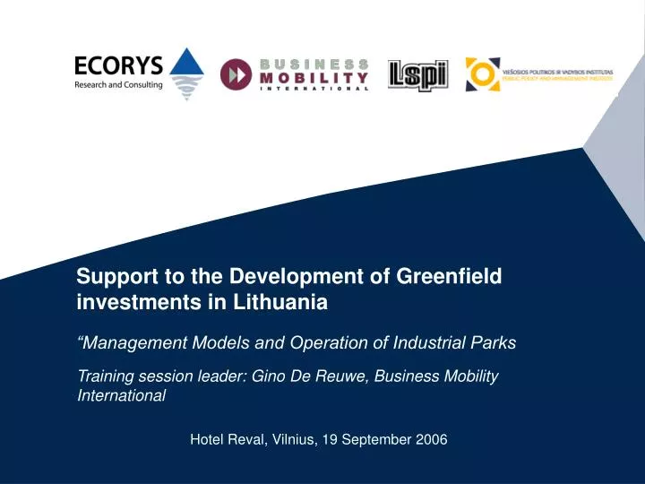 support to the development of greenfield investments in lithuania