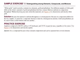 SAMPLE EXERCISE 1.1 Distinguishing among Elements, Compounds, and Mixtures