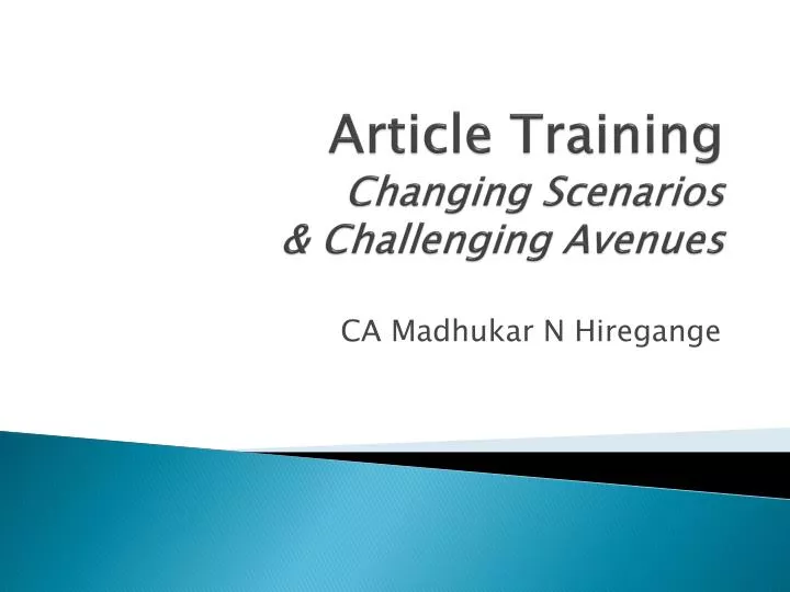 article training changing scenarios challenging avenues