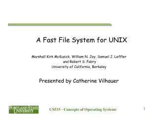 A Fast File System for UNIX