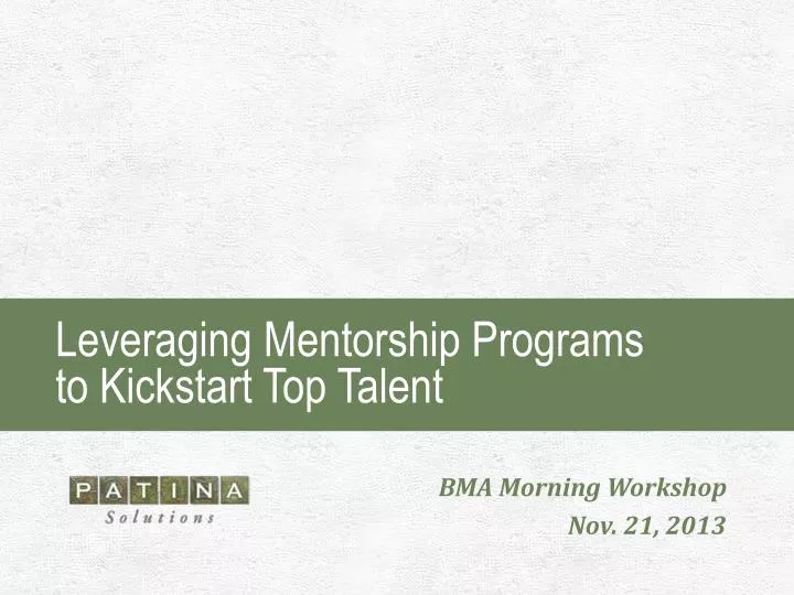 leveraging mentorship programs to kickstart top talent