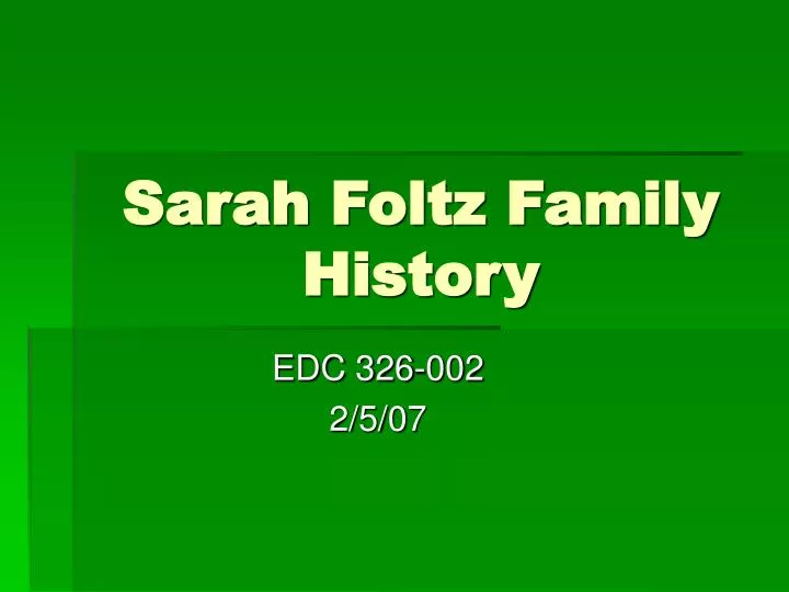 sarah foltz family history