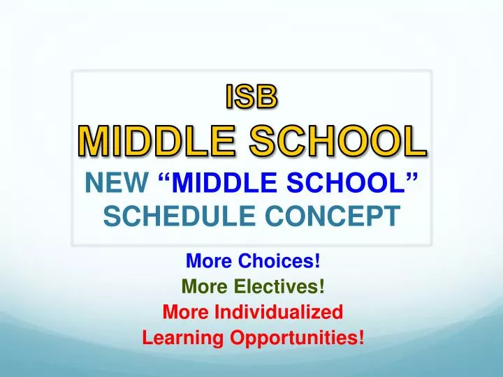 isb middle school new middle school schedule concept