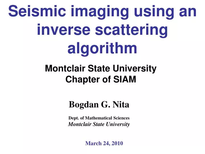 seismic imaging using an inverse scattering algorithm