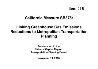 Presentation to the National Capital Region Transportation Planning Board November 19, 2008
